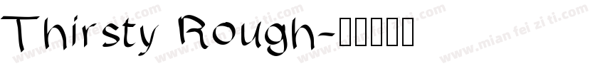 Thirsty Rough字体转换